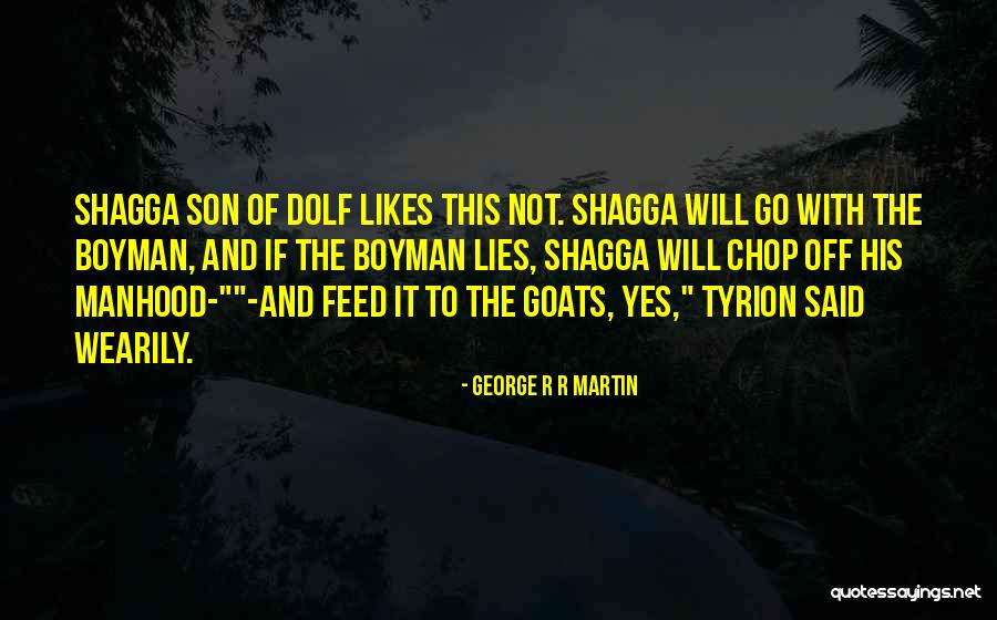 Cavadzade Quotes By George R R Martin Cavadzade Quotes By George R R Martin