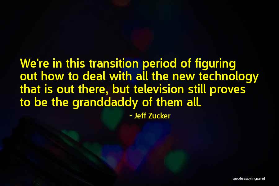 Cavalaria De Maria Quotes By Jeff Zucker Cavalaria De Maria Quotes By Jeff Zucker