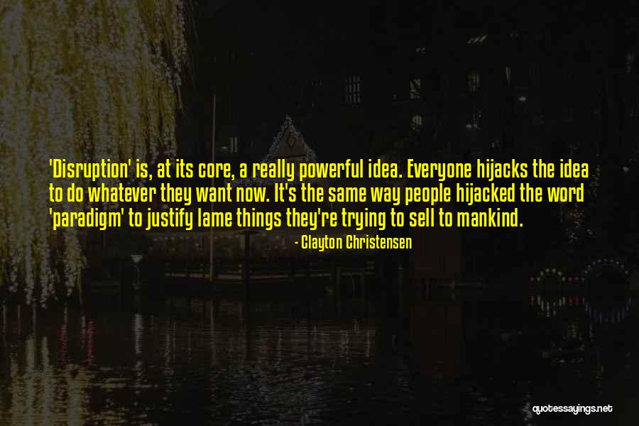 Cavalheiro Em Quotes By Clayton Christensen Cavalheiro Em Quotes By Clayton Christensen
