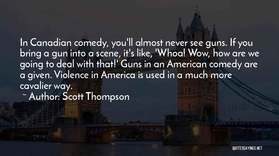 Cavalier Quotes By Scott Thompson