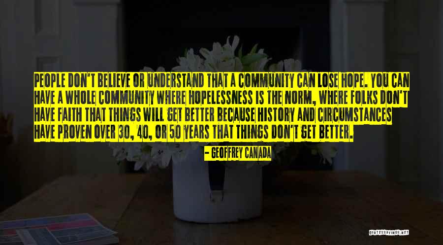 Cavallos Nutley Quotes By Geoffrey Canada Cavallos Nutley Quotes By Geoffrey Canada