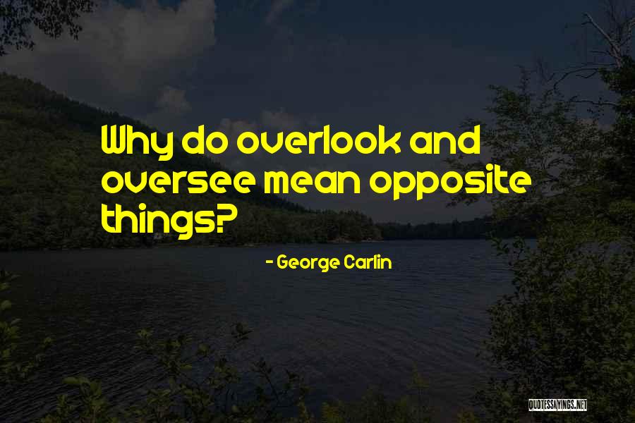 Cavalos Cruzando Quotes By George Carlin Cavalos Cruzando Quotes By George Carlin