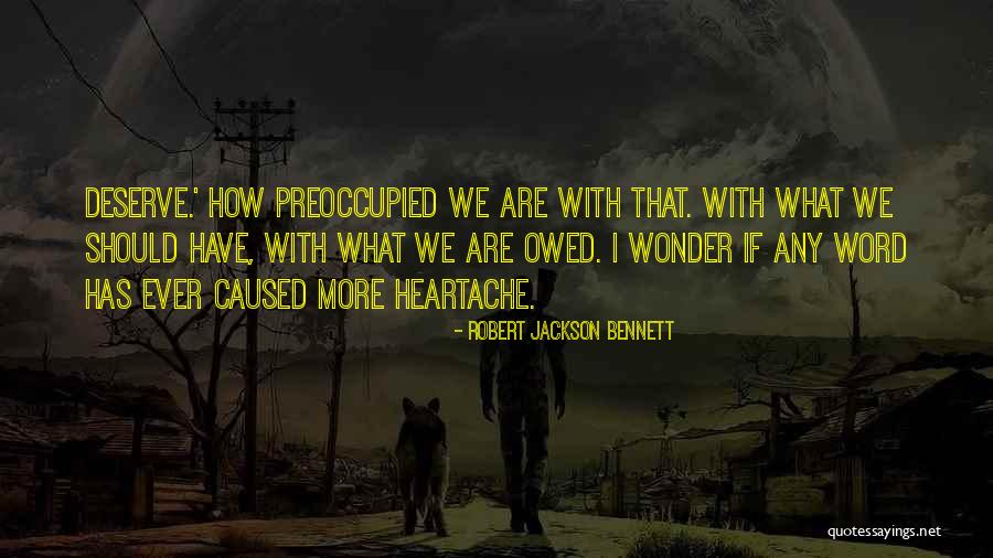 Cavaluzzi Middletown Quotes By Robert Jackson Bennett Cavaluzzi Middletown Quotes By Robert Jackson Bennett
