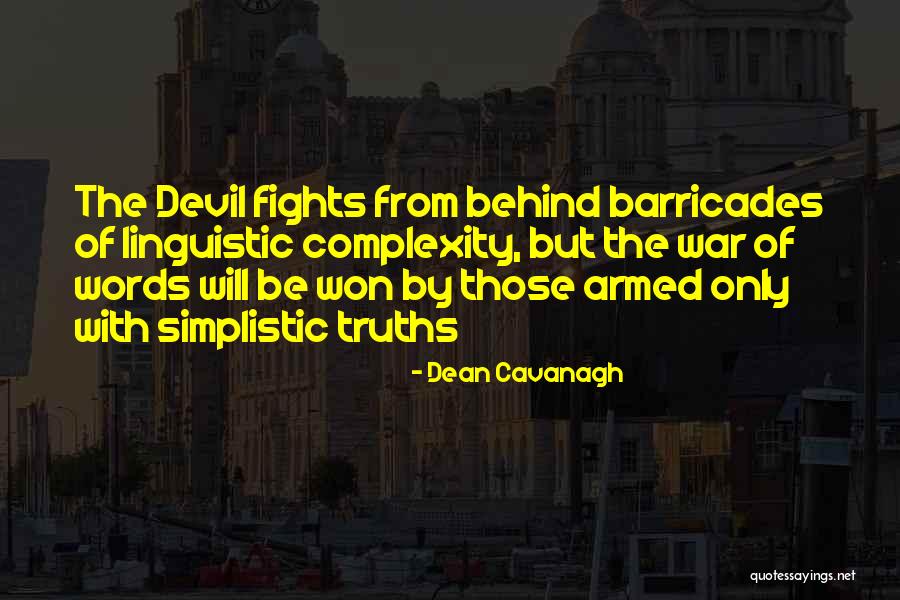 Cavanagh Quotes By Dean Cavanagh Cavanagh Quotes By Dean Cavanagh
