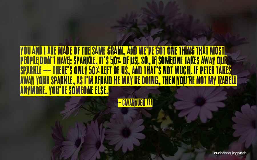 Cavanaugh Lee Quotes 1369652 Cavanaugh Lee Quotes 1369652