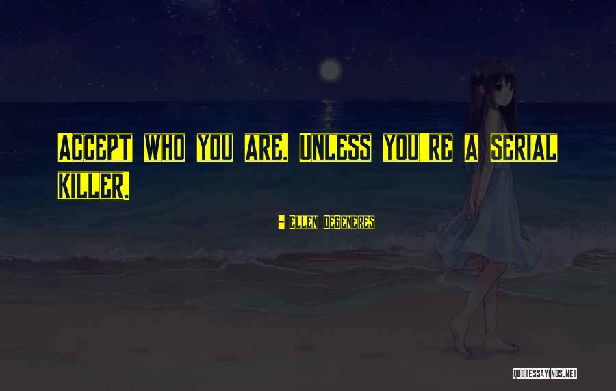 Cavaquinhos Pintados Quotes By Ellen DeGeneres Cavaquinhos Pintados Quotes By Ellen DeGeneres
