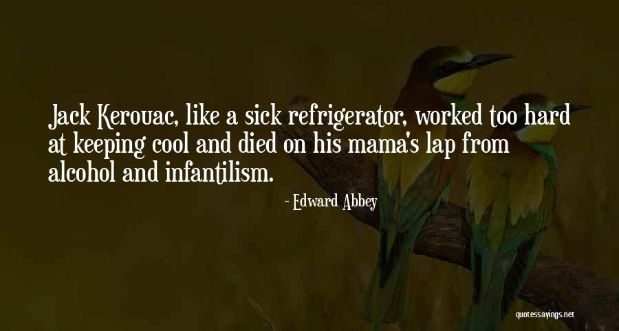 Cavasola Italy Quotes By Edward Abbey Cavasola Italy Quotes By Edward Abbey