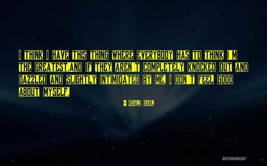Cavassa Sciences Quotes By Roald Dahl Cavassa Sciences Quotes By Roald Dahl