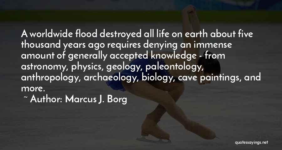 Cave Paintings Quotes By Marcus J. Borg