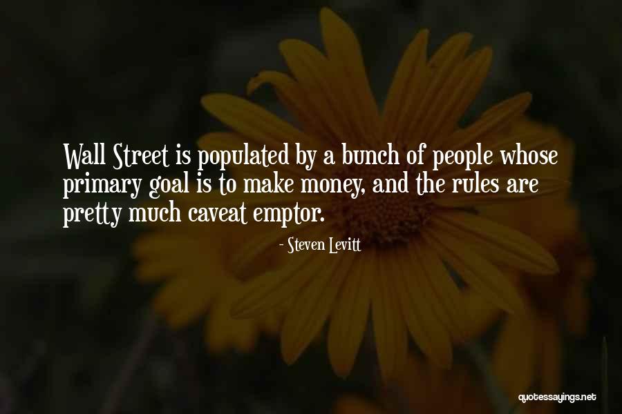 Caveat Emptor Quotes By Steven Levitt Caveat Emptor Quotes By Steven Levitt