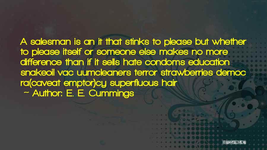 Caveat Quotes By E. E. Cummings