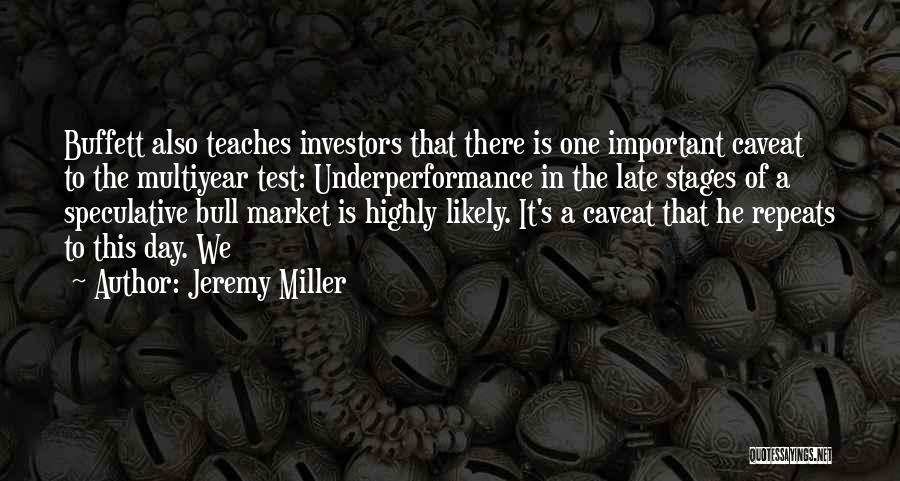 Caveat Quotes By Jeremy Miller