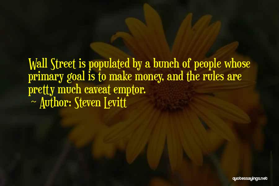 Caveat Quotes By Steven Levitt