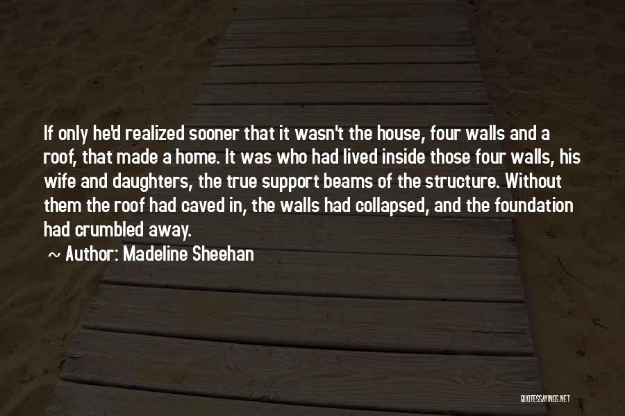 Caved In Quotes By Madeline Sheehan