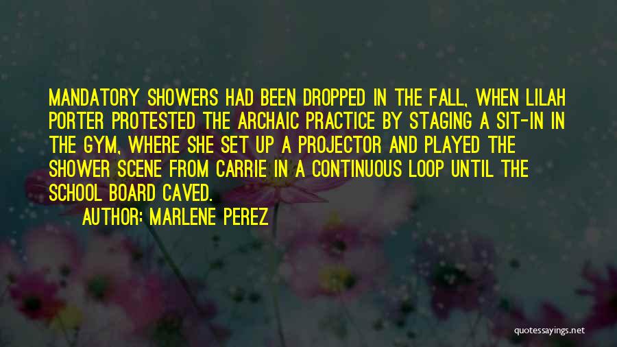 Caved In Quotes By Marlene Perez