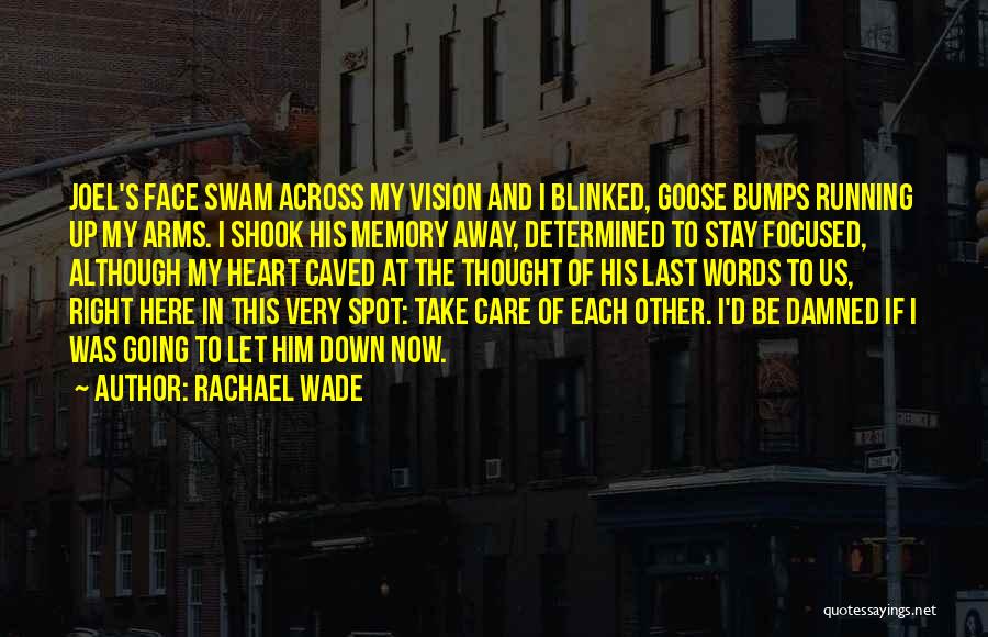 Caved In Quotes By Rachael Wade