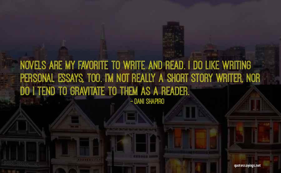 Cavedoni Botte Quotes By Dani Shapiro Cavedoni Botte Quotes By Dani Shapiro