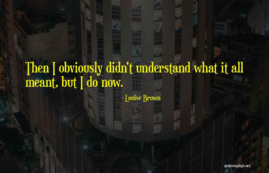 Cavedweller1959 Quotes By Louise Brown Cavedweller1959 Quotes By Louise Brown