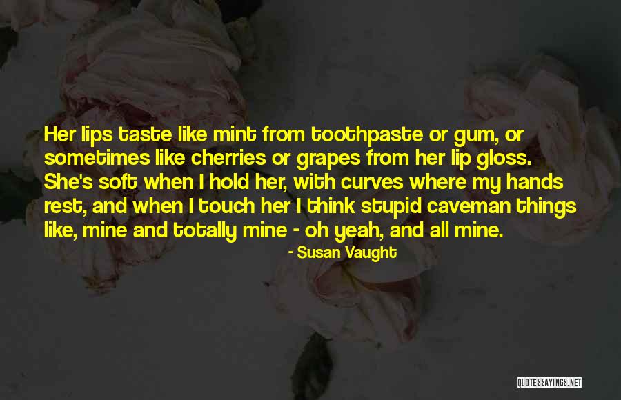 Caveman Love Quotes By Susan Vaught