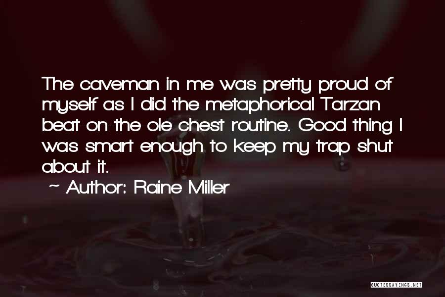 Caveman Quotes By Raine Miller