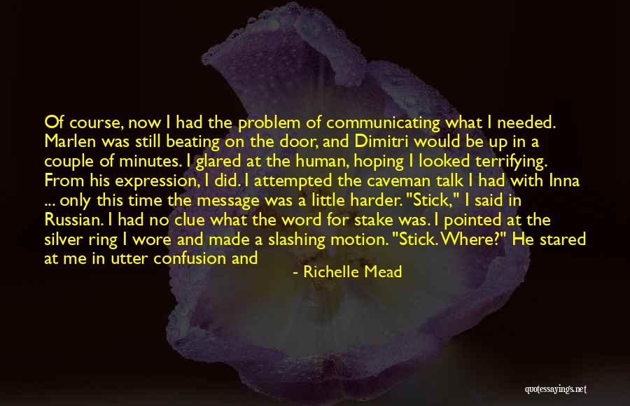 Caveman Quotes By Richelle Mead