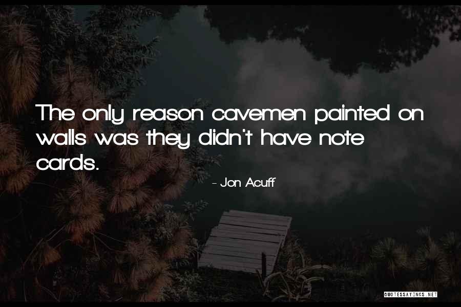 Cavemen Quotes By Jon Acuff Cavemen Quotes By Jon Acuff