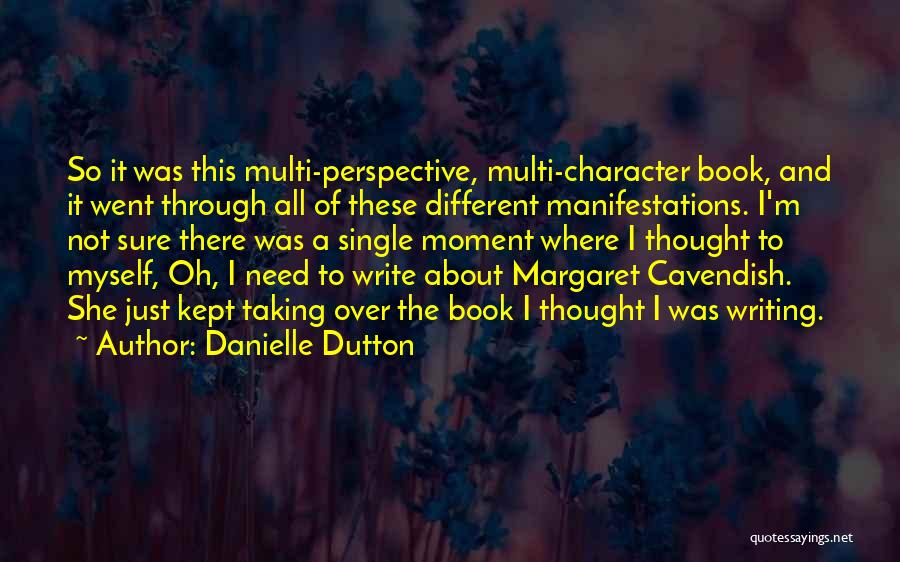 Cavendish Quotes By Danielle Dutton