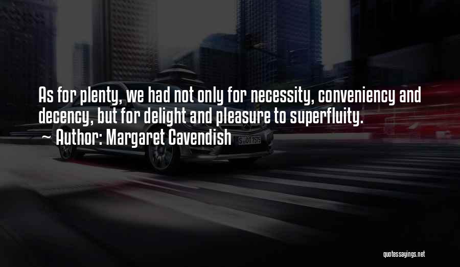 Cavendish Quotes By Margaret Cavendish