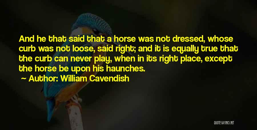 Cavendish Quotes By William Cavendish