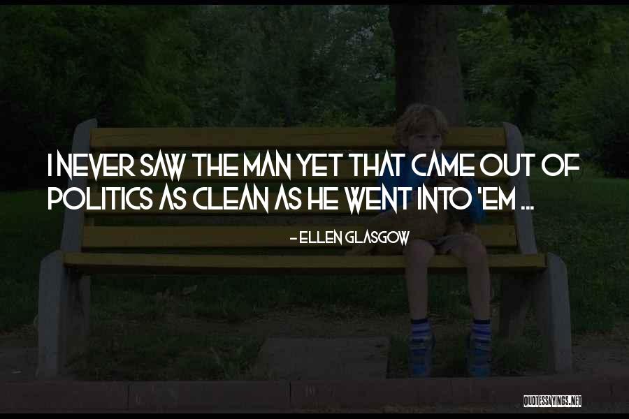 Caverly Morgan Quotes By Ellen Glasgow