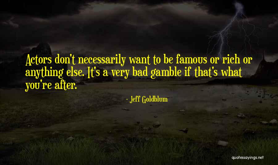 Cavernoso Albino Quotes By Jeff Goldblum Cavernoso Albino Quotes By Jeff Goldblum