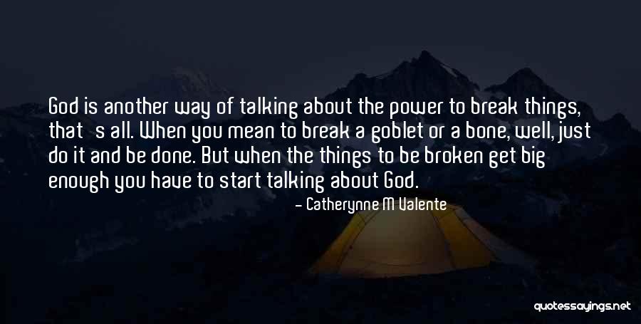 Cavernosography Quotes By Catherynne M Valente Cavernosography Quotes By Catherynne M Valente