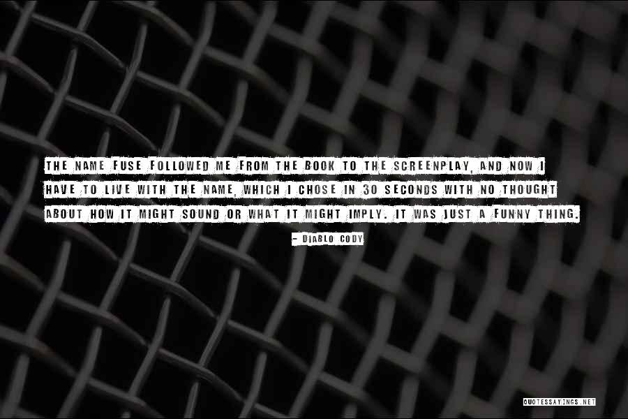Cavernosometry Quotes By Diablo Cody Cavernosometry Quotes By Diablo Cody