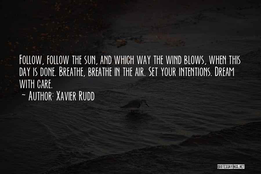 Cavernous Transformation Quotes By Xavier Rudd