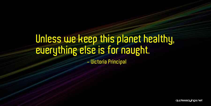 Cavero Levita Quotes By Victoria Principal Cavero Levita Quotes By Victoria Principal