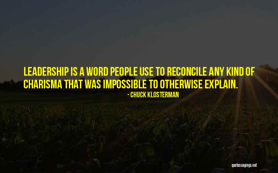 Cavero Medical Group Quotes By Chuck Klosterman Cavero Medical Group Quotes By Chuck Klosterman