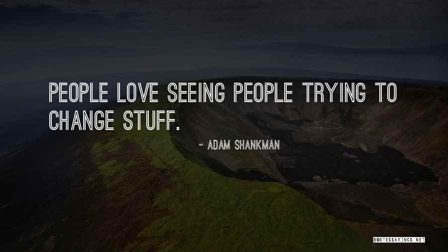 Cavers Cry Quotes By Adam Shankman Cavers Cry Quotes By Adam Shankman