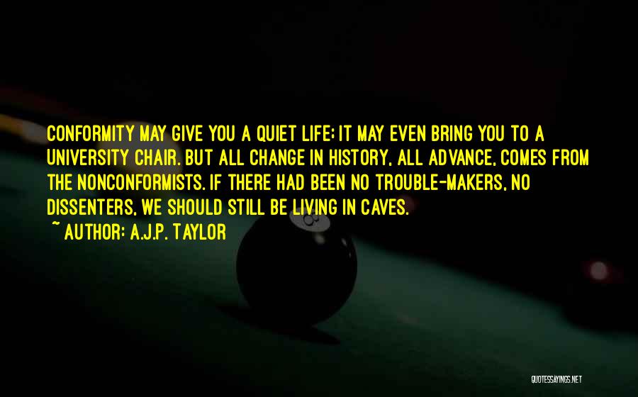 Caves Quotes By A.J.P. Taylor