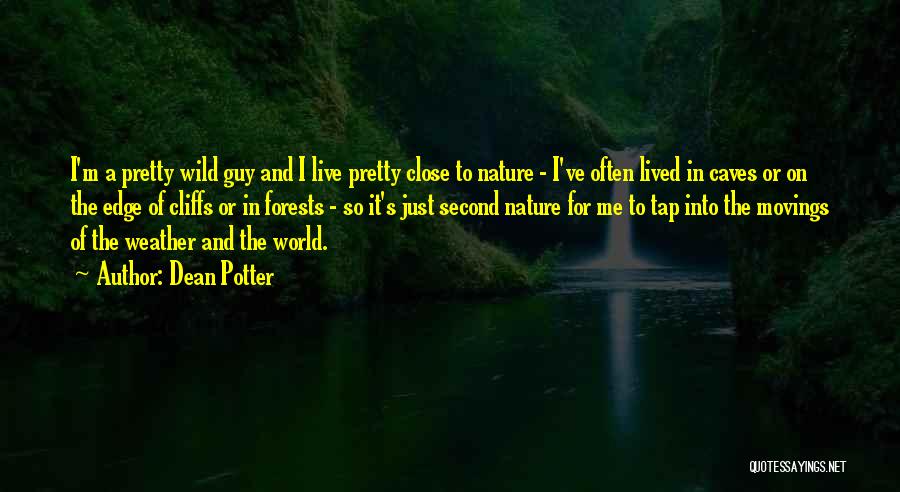 Caves Quotes By Dean Potter