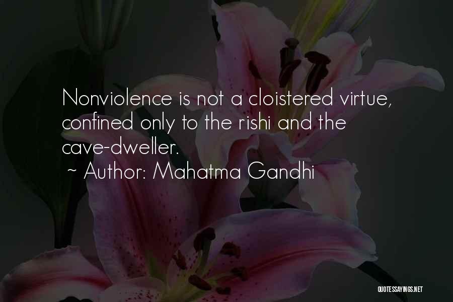Caves Quotes By Mahatma Gandhi