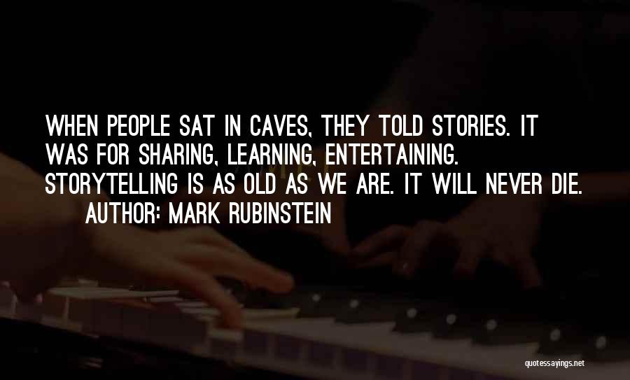 Caves Quotes By Mark Rubinstein