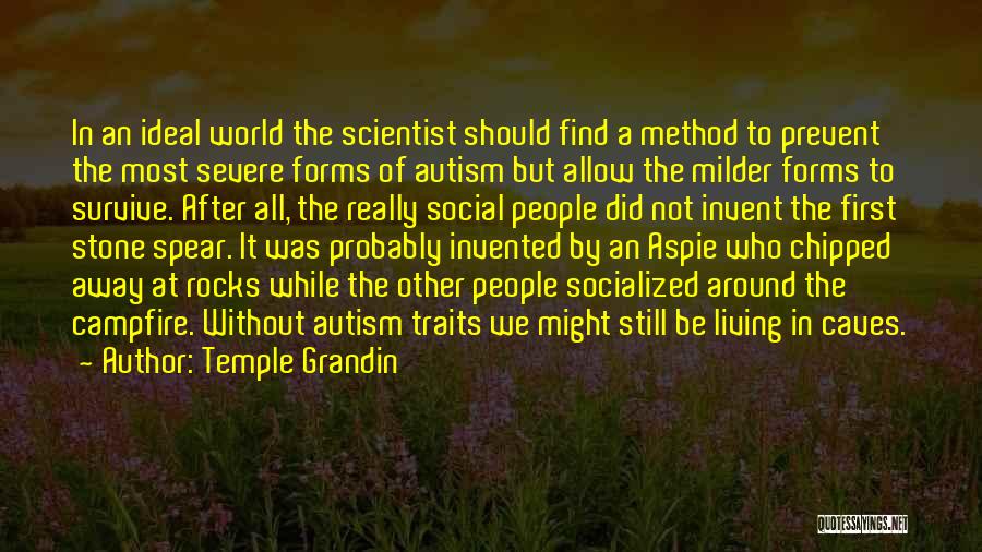 Caves Quotes By Temple Grandin
