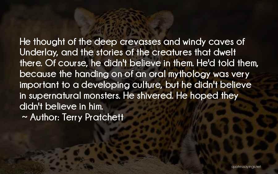 Caves Quotes By Terry Pratchett