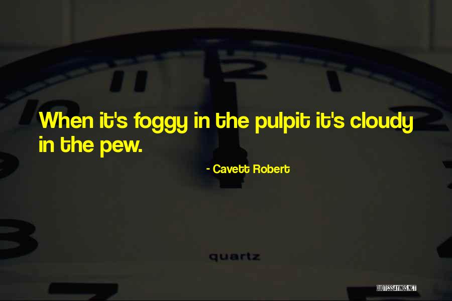 Cavett Robert Quotes 1892279 Cavett Robert Quotes 1892279