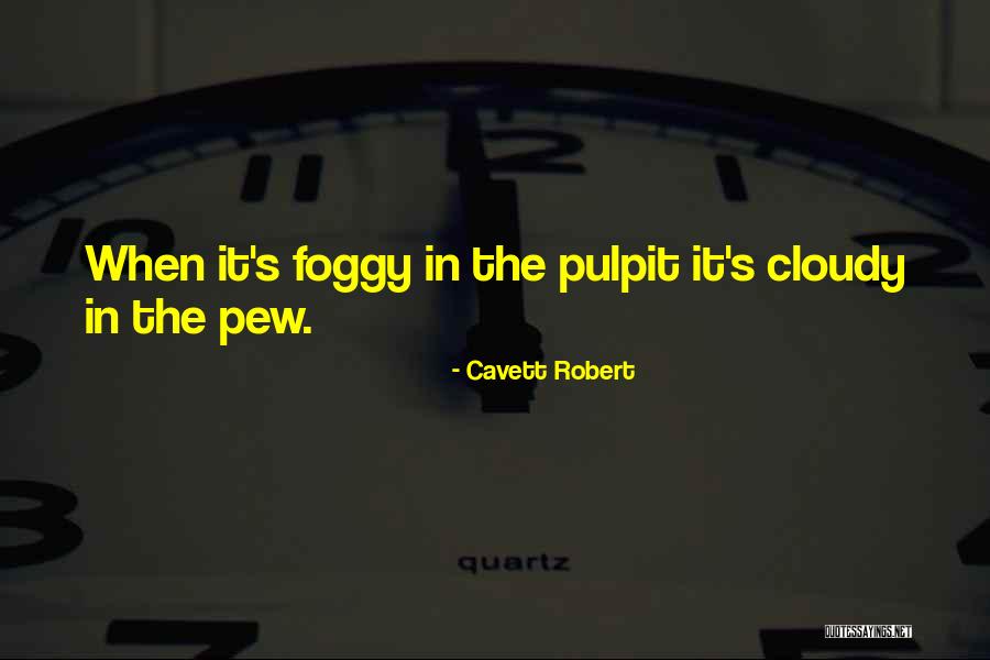 Cavett Robert Quotes 1892279