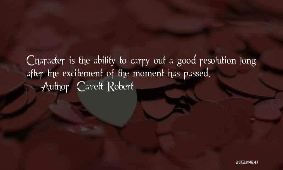 Cavett Robert Quotes 492028