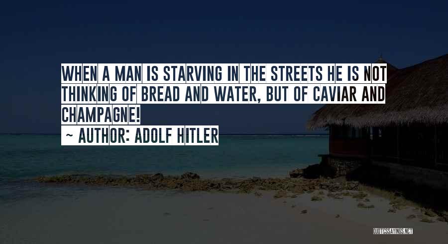Caviar Quotes By Adolf Hitler