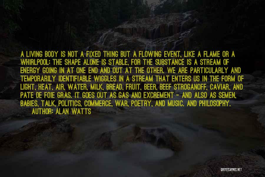 Caviar Quotes By Alan Watts