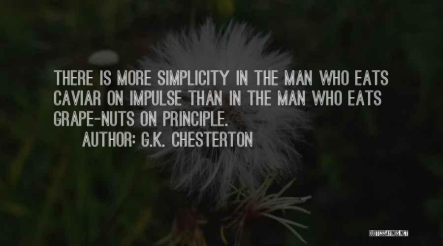 Caviar Quotes By G.K. Chesterton