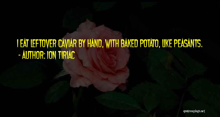 Caviar Quotes By Ion Tiriac